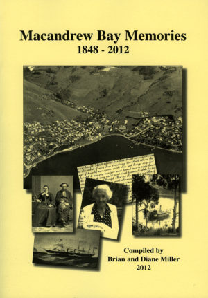 LOCAL HISTORY ........... Macandrew Bay Memories