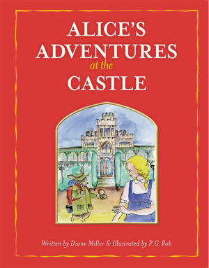 PICTURE BOOK .................... Alice's Adventures at the Castle